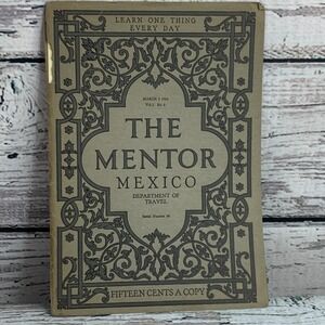 The Mentor Magazine Mexico Department of Travel Vintage Collectible‎ [1914]